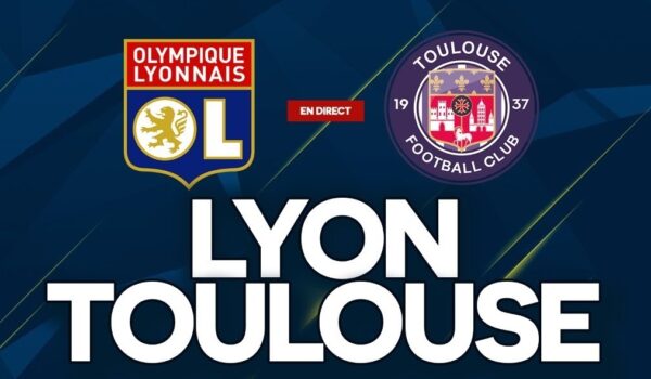 Streaming Lyon – Toulouse : où regarder le DIRECT Ligue 1 ce vendredi à 21h ?